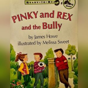 "PINKY REX & THE BULLY" BY JAMES HOWE